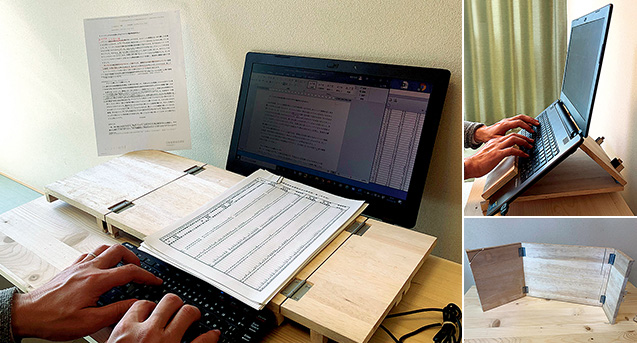 左:自作のパソコン用ラックを使って作業をする。キーボードは外付けを使用。左端にカーブした切れ込みを入れ、書類を立てられるように工夫した/右上:パソコンスタンドとしても使用できる/右下:蝶番を付けて、コンパクトに折り畳めるようにした